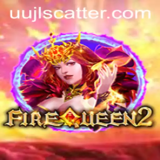 FireQueen2: The Ultimate Fantasy Gaming Experience with Uujl Element